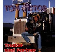 Astor,Tom - Trucker Sind Partner