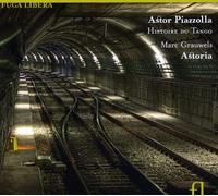 Astoria - Astor Piazzolla: Histoire Du Tango