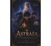 Astraëa - Le Monde des Etoiles