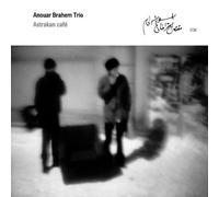 Astrakan Cafe by Brahem, Anouar (2001) Audio CD