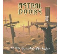 Astral Doors - Of The Son And The Father