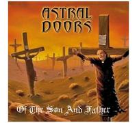 Astral Doors - Of The Son And The Father [Us Import]