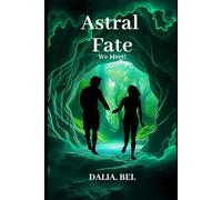 Astral Fate: We Meet