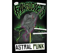 Astral Punk: 2 (Farbodies)