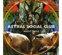 Astral Social Club - Magic Smile
