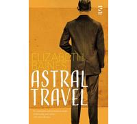 Astral Travel (Salt Modern Fiction)