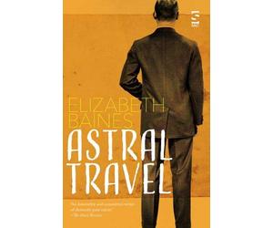 Astral Travel (Salt Modern Fiction)