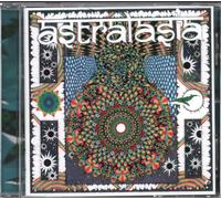 Astralasia - The Politics Of Ecstasy