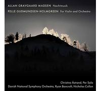 Astrand/Salo/Danish Nso - Allan Gravgaard Madsen: Nachtmusik, Pelle Gudmundsen-Holmgreen:For Violin and Orchestra