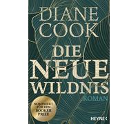 Astrid Finke Diane Cook Die neue Wildnis: Roman (Paperback)