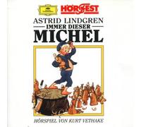 Astrid Lindgren - Immer Dieser Michel