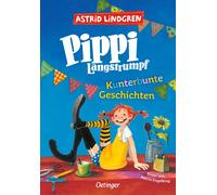Astrid Lindgren Katrin Engelking Cäc Pippi Langstrumpf. Kunterbunte (Hardback)