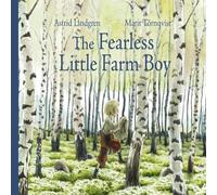 Astrid Lindgren The Fearless Little Farm Boy Book Astrid Lindgren Multicolor