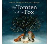 Astrid Lindgren The Tomten & the Fox Book Astrid Lindgren Multicolor