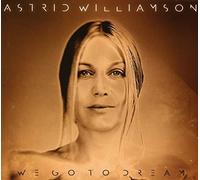 Astrid Williamson - We Go To Dream [CD]