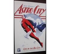 Kurt Busiek's Astro City: Life in the Big City