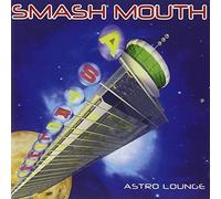Astro Lounge By Smash Mouth (2001-05-21)