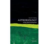 Astrobiology : A Very Short Introduction