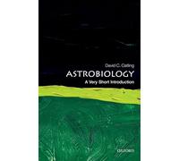 Astrobiology: A Very Short Introduction (Very Short Introductions)