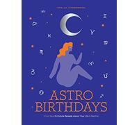 AstroBirthdays: What Your Birthdate Reveals About Your Life & Destiny