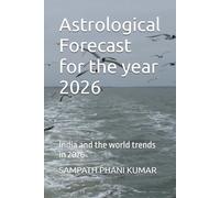 Astrological Forecast for the year 2026: India and the world trends in 2026