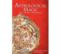 Astrological Magic: Basic Rituals & Meditations