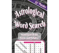 Astrological Word Search Puzzle Book: Word Searches with Easy to Read Print about Astrology, Zodiac Symbols, Spirituality, and More! |6x9 inches, 116 ... Great gift for Relaxing, Travel, and Learning