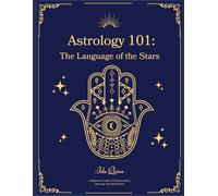 Astrology 101: The Language of the Stars
