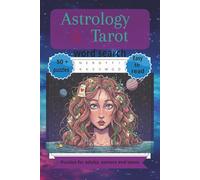 astrology and tarot word search puzzle book: word searches with easy-to-read print about astrology and tarot, Zodiac signs, cosmic esoteric 6x9 ... gift for vacations, holidays and free times