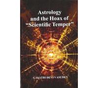 Astrology and the Hoax of “Scientific Temper”