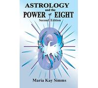 Astrology and the Power of Eight