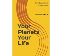 Astrology As It Is - Your Planets Your Life