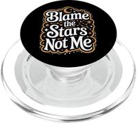 Astrology Constellation Humor Blame the Stars Horoscope PopSockets PopGrip for MagSafe