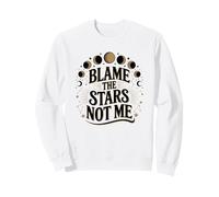 Astrology Constellation Humor Blame the Stars Horoscope Sweatshirt