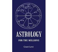 Astrology for the Millions [Hardcover]