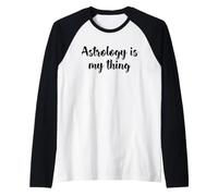 Astrology is My Thing Star Reading Horoscope Psychic Raglan Baseball Tee
