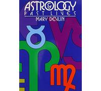 Astrology & Past Lives by Mary Devlin (1998-05-03)