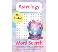 Astrology Word Search Puzzle Book: Word Searches with Easy to Read Print about Atrology, Horoscope, Zodiac and More | 6x9 inches, 110 pages | 50+ ... | Gift for Vacations, Holidays and Free Time