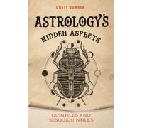 Astrology's Hidden Aspects : Quintiles and Sesquiquintiles