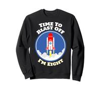 Astronaut Birthday 8 Years Old Boys Time To Blast Off I'm 8 Sweatshirt