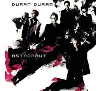 Astronaut by Duran Duran (2004-05-03)