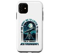 Astronomer Space Lover Solar System Celestial Astronomy Case for iPhone 11