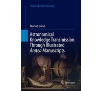 Astronomical Knowledge Transmission Through Illustrated Aratea Manuscripts