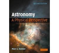 Astronomy: A Physical Perspective