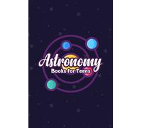 Astronomy Books for Teens: An Astronomer's Observation Notes Book - Record All That You See When You Gaze Into the Sky With Your Telescope - Solar Systems Cover