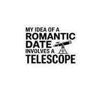 Astronomy Date Sticker - Telescope Romance Vinyl Decal for Star-Crossed Lovers (3" × 3")