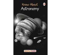 Astronomy (Know About Series)