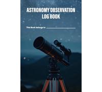 Astronomy Observation Log Book