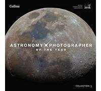 Astronomy Photographer of the Year: Collection 3