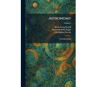 Astronomy: The Solar System